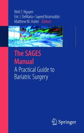 Nguyen / DeMaria / Ikramuddin |  The SAGES Manual | Buch |  Sack Fachmedien