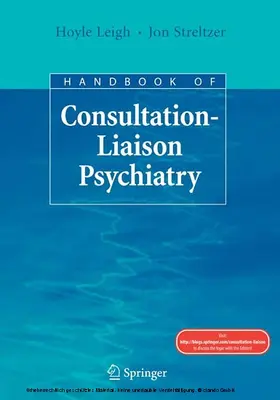 Leigh / Streltzer |  Handbook of Consultation-Liaison Psychiatry | eBook | Sack Fachmedien