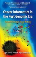 Jurisica / Wong / Wigle |  Cancer Informatics in the Post Genomic Era | Buch |  Sack Fachmedien