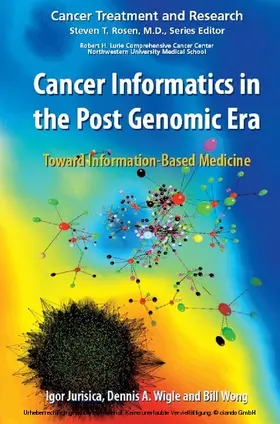 Jurisica / Wigle / Wong | Cancer Informatics in the Post Genomic Era | E-Book | sack.de