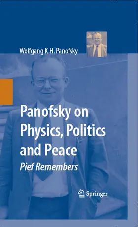 Panofsky | Panofsky on Physics, Politics, and Peace | E-Book | www.sack.de