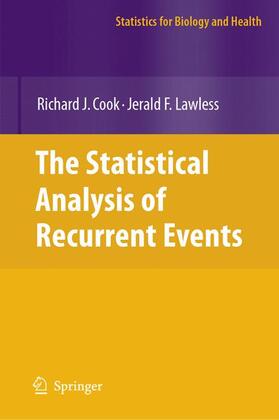 Cook / Lawless | The Statistical Analysis of Recurrent Events | Buch | 978-0-387-69809-0 | sack.de