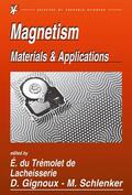 Trémolet de Lacheisserie / Gignoux / Schlenker |  Magnetism: Materials and Applications | Buch |  Sack Fachmedien