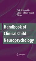 Fletcher-Janzen / Reynolds |  Handbook of Clinical Child Neuropsychology | Buch |  Sack Fachmedien