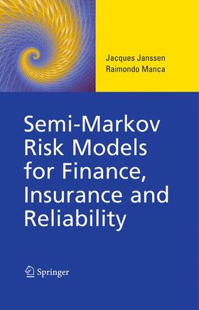 Janssen / Manca |  Semi-Markov Risk Models for Finance, Insurance and Reliability | Buch |  Sack Fachmedien