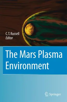 Russell | The Mars Plasma Environment | Buch | 978-0-387-70941-3 | sack.de