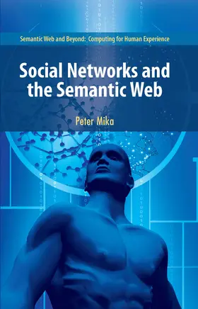 Mika |  Social Networks and the Semantic Web | eBook | Sack Fachmedien