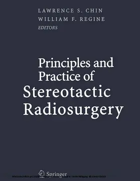 Chin / Regine |  Principles and Practice of Stereotactic Radiosurgery | eBook | Sack Fachmedien