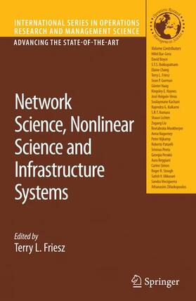 Friesz | Network Science, Nonlinear Science and Infrastructure Systems | Buch | 978-0-387-71080-8 | sack.de