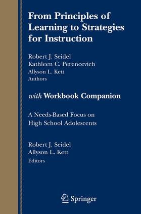 Seidel / Perencevich / Kett |  From Principles of Learning to Strategies for Instruction-With Workbook Companion | Buch |  Sack Fachmedien