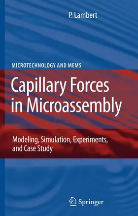 Lambert |  Capillary Forces in Microassembly | Buch |  Sack Fachmedien