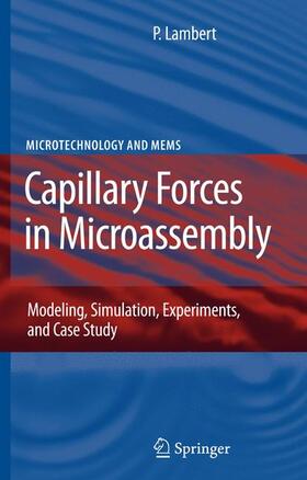 Lambert | Capillary Forces in Microassembly | Buch | 978-0-387-71088-4 | sack.de