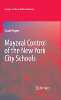 Rogers |  Mayoral Control of the New York City Schools | eBook | Sack Fachmedien