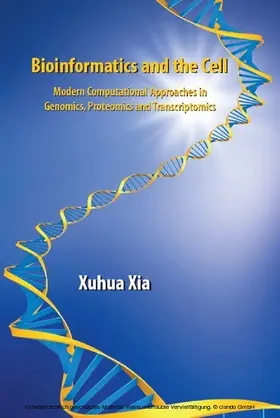Xia | Bioinformatics and the Cell | E-Book | www.sack.de
