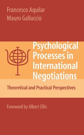 Aquilar / Galluccio |  Psychological Processes in International Negotiations | Buch |  Sack Fachmedien