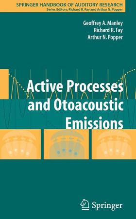 Manley / Popper / Fay |  Active Processes and Otoacoustic Emissions in Hearing | Buch |  Sack Fachmedien