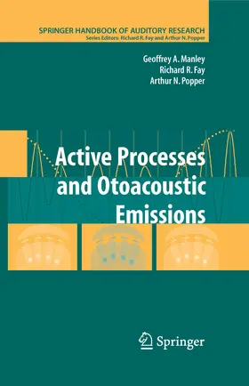 Manley / Fay / Popper |  Active Processes and Otoacoustic Emissions in Hearing | eBook | Sack Fachmedien