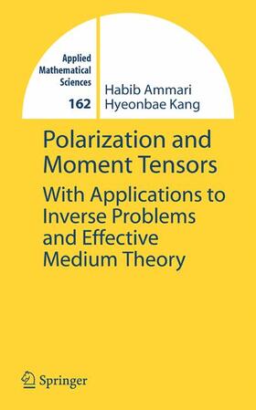 Ammari / Kang |  Polarization and Moment Tensors | Buch |  Sack Fachmedien