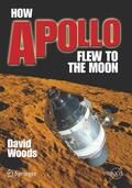 Woods |  How Apollo Flew to the Moon | Buch |  Sack Fachmedien
