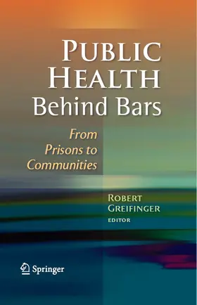 Greifinger | Public Health Behind Bars | E-Book | sack.de