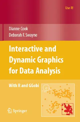 Cook / Swayne | Interactive and Dynamic Graphics for Data Analysis | E-Book | sack.de