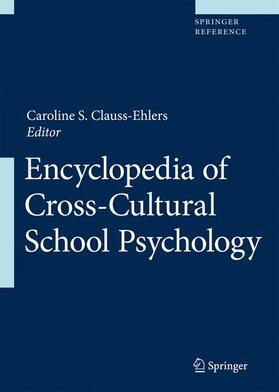 Clauss-Ehlers | Encyclopedia of Cross-Cultural School Psychology | Buch | 978-0-387-71800-2 | sack.de