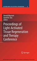 Waynant / Tata |  Proceedings of Light-Activated Tissue Regeneration and Therapy Conference | eBook | Sack Fachmedien