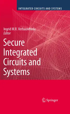 Verbauwhede |  Secure Integrated Circuits and Systems | eBook | Sack Fachmedien