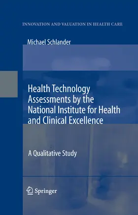 Schlander |  Health Technology Assessments by the National Institute for Health and Clinical Excellence | eBook | Sack Fachmedien