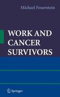 Feuerstein |  Work and Cancer Survivors | Buch |  Sack Fachmedien