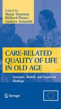 Vaarama / Pieper / Sixsmith |  Care-Related Quality of Life in Old Age | eBook | Sack Fachmedien