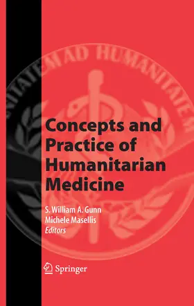 Gunn / Masellis |  Concepts and Practice of Humanitarian Medicine | eBook | Sack Fachmedien