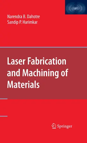Dahotre / Harimkar | Laser Fabrication and Machining of Materials | E-Book | sack.de