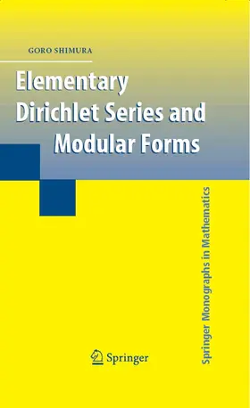 Shimura | Elementary Dirichlet Series and Modular Forms | E-Book | sack.de