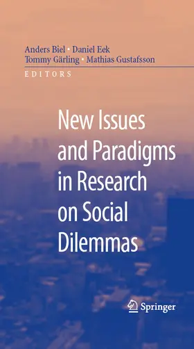 Biel / Eek / Garling | New Issues and Paradigms in Research on Social Dilemmas | E-Book | www.sack.de