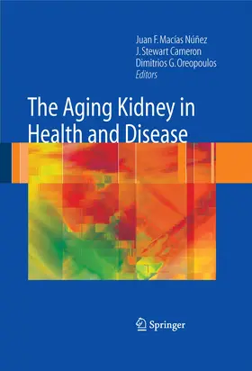 Macías-Núñez / Cameron / Oreopoulos |  The Aging Kidney in Health and Disease | eBook | Sack Fachmedien