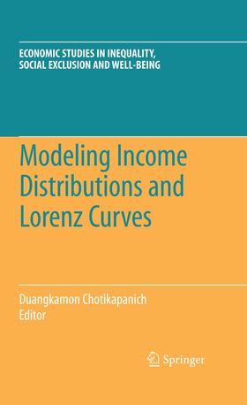 Chotikapanich |  Modeling Income Distributions and Lorenz Curves | Buch |  Sack Fachmedien