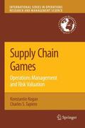 Tapiero / Kogan |  Supply Chain Games: Operations Management and Risk Valuation | Buch |  Sack Fachmedien