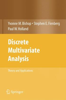 Bishop / Fienberg / Holland | Bishop, Y: Discrete Multivariate Analysis | Buch | 978-0-387-72805-6 | sack.de