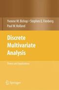Bishop / Fienberg / Holland |  Bishop, Y: Discrete Multivariate Analysis | Buch |  Sack Fachmedien