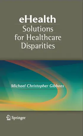 Gibbons |  eHealth Solutions for Healthcare Disparities | eBook | Sack Fachmedien