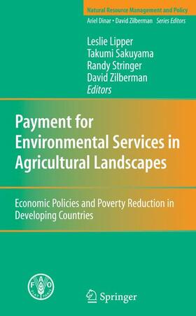 Lipper / Zilberman / Sakuyama |  Payment for Environmental Services in Agricultural Landscapes | Buch |  Sack Fachmedien
