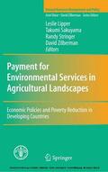 Lipper / Zilberman / Sakuyama |  Payment for Environmental Services in Agricultural Landscapes | eBook | Sack Fachmedien