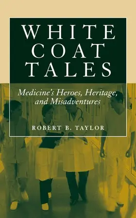 Taylor |  White Coat Tales | Buch |  Sack Fachmedien