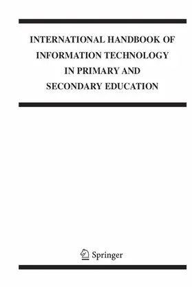 Voogt / Knezek | International Handbook of Information Technology in Primary and Secondary Education | E-Book | www.sack.de