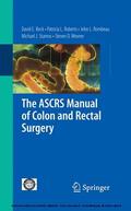 Beck / Rombeau / Stamos |  The ASCRS Manual of Colon and Rectal Surgery | eBook | Sack Fachmedien