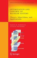 Pardalos / Yatsenko |  Optimization and Control of Bilinear Systems | Buch |  Sack Fachmedien