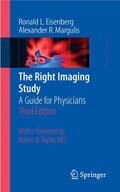 Eisenberg / Margulis |  The Right Imaging Study | Buch |  Sack Fachmedien