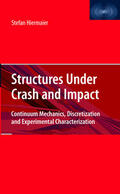 Hiermaier |  Structures Under Crash and Impact | eBook | Sack Fachmedien