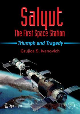 Ivanovich | Salyut - The First Space Station | E-Book | sack.de